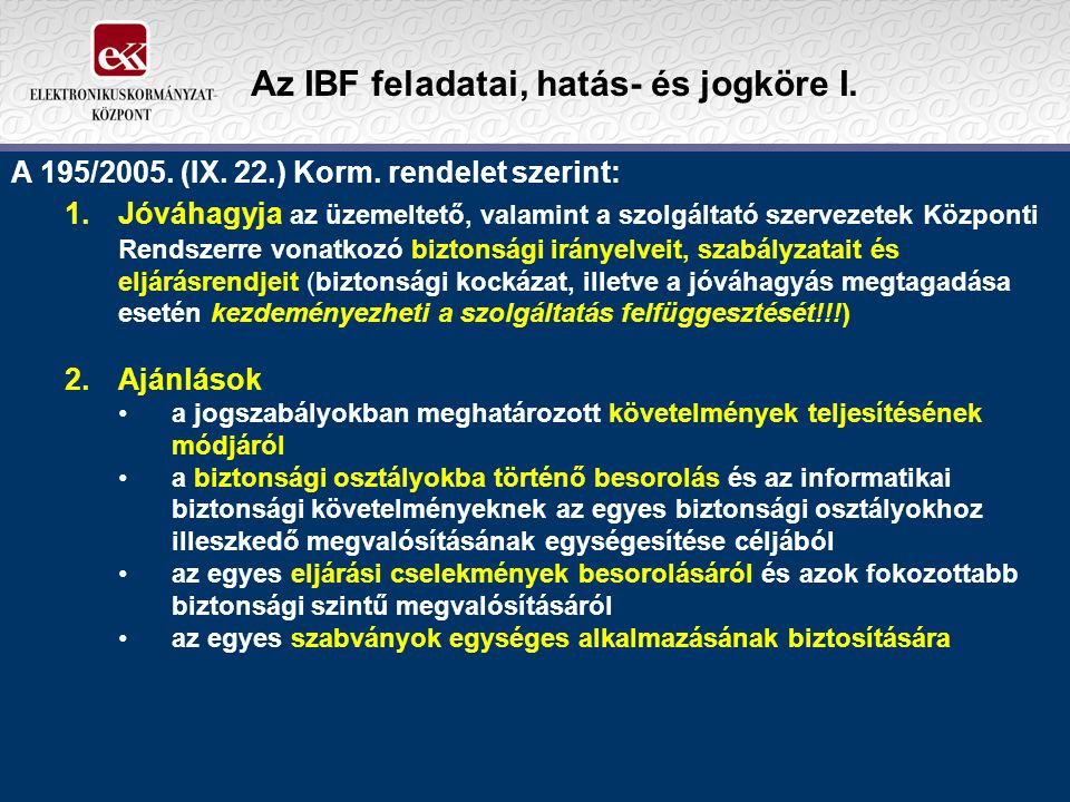 Az IBF feladatai, hatás- és jogköre I.