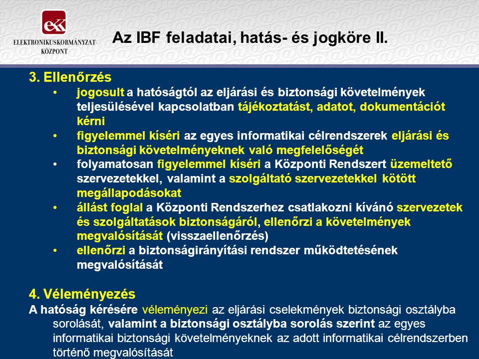 Az IBF feladatai, hatás- és jogköre II.