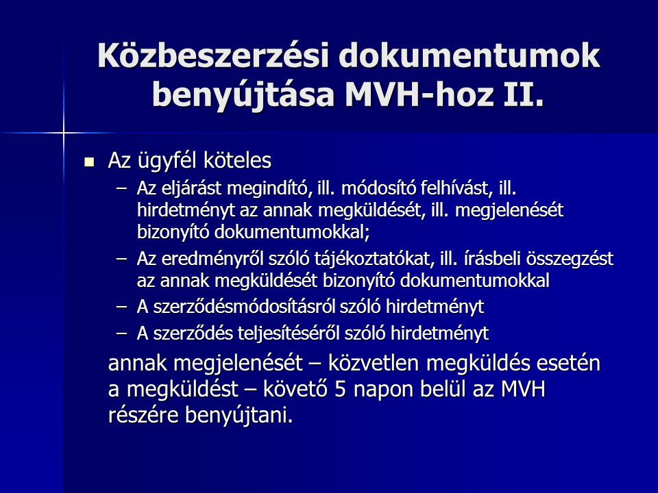 Közbeszerzési dokumentumok benyújtása MVH-hoz II.