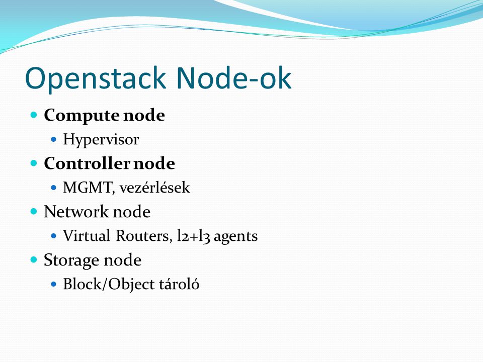 Openstack Node-ok Compute node Controller node Network node