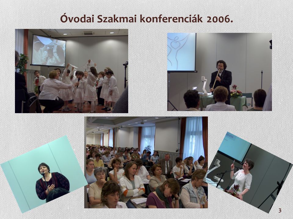 Óvodai Szakmai konferenciák 2006.