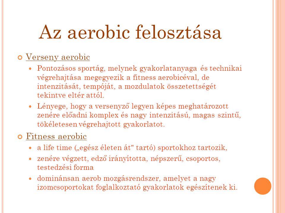 Az aerobic felosztása Verseny aerobic Fitness aerobic