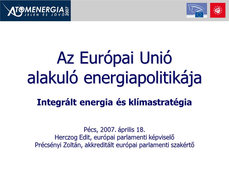 Az Európai Unió alakuló energiapolitikája