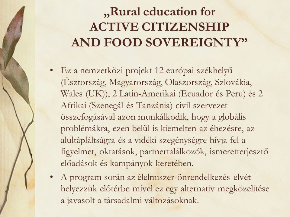 „Rural education for ACTIVE CITIZENSHIP AND FOOD SOVEREIGNTY