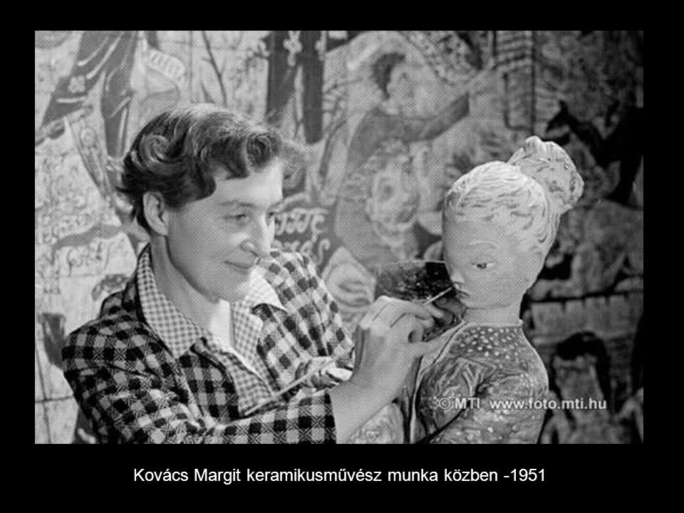 Kovács Margit keramikusművész munka közben -1951