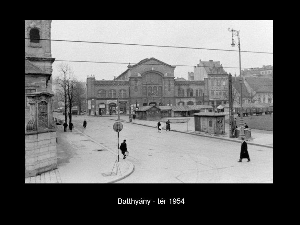 Batthyány - tér 1954.