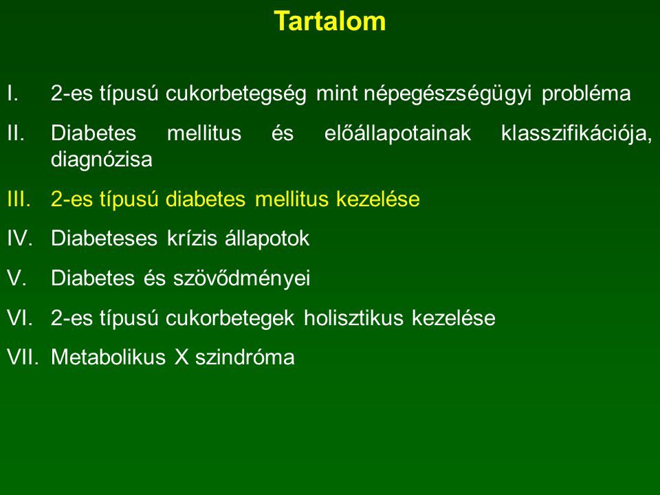 diagnózis és kezelés a 2. típusú diabetes mellitus)