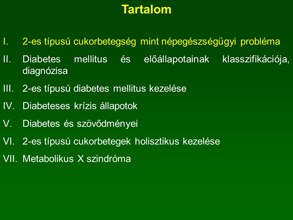 dió-kezelés cukorbetegség)