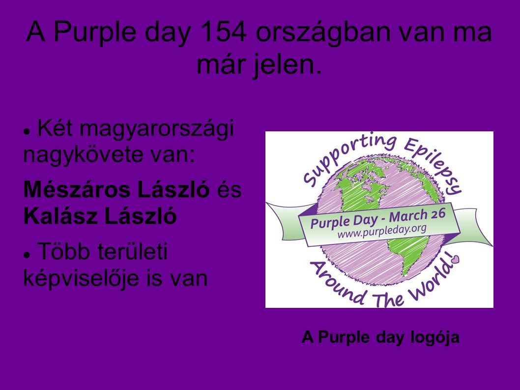 A Purple day 154 országban van ma már jelen.