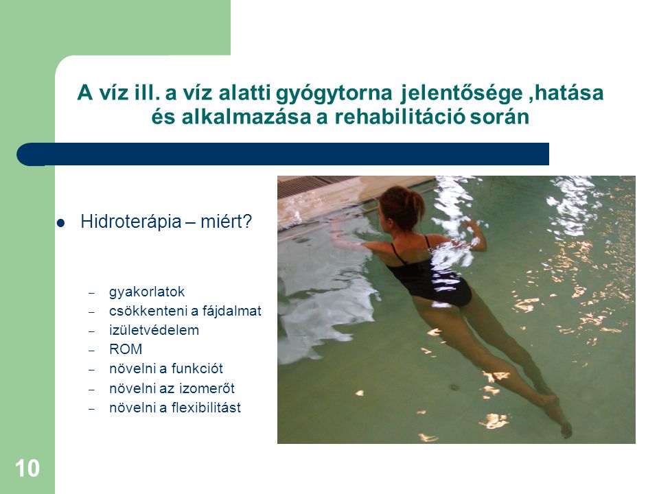 A víz ill. a víz alatti gyógytorna jelentősége ,hatása és alkalmazása a rehabilitáció során