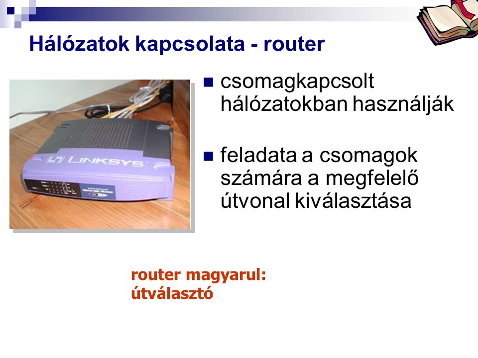 Hálózatok kapcsolata - router