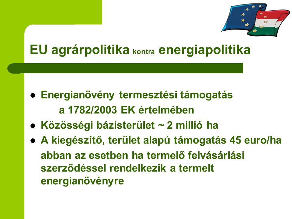 EU agrárpolitika kontra energiapolitika
