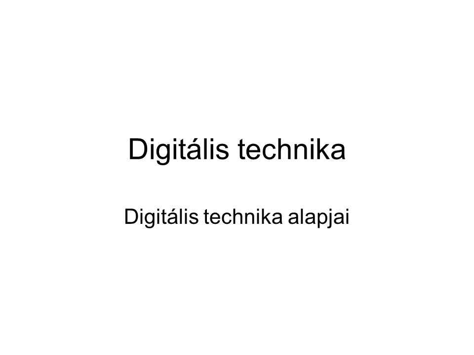 Digitális technika alapjai