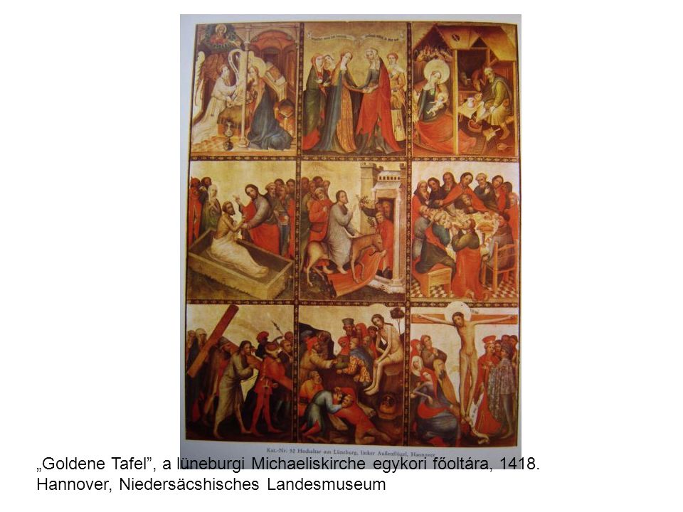 „Goldene Tafel , a lüneburgi Michaeliskirche egykori főoltára, 1418