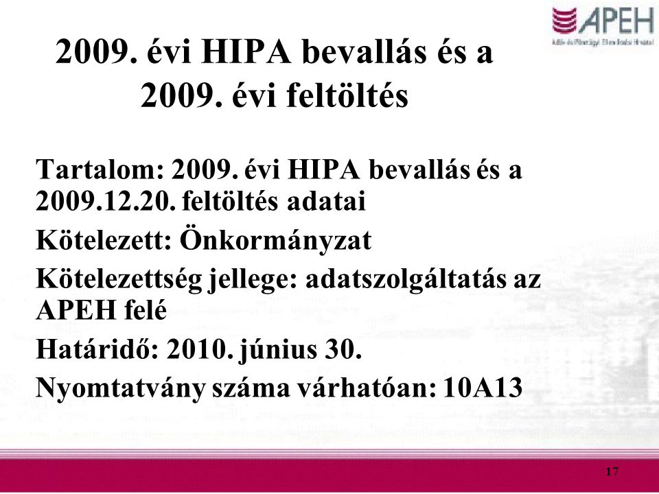 2009. évi HIPA bevallás és a évi feltöltés