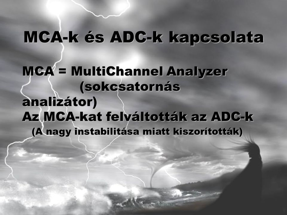 MCA-k és ADC-k kapcsolata