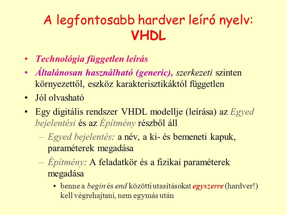 A legfontosabb hardver leíró nyelv: VHDL