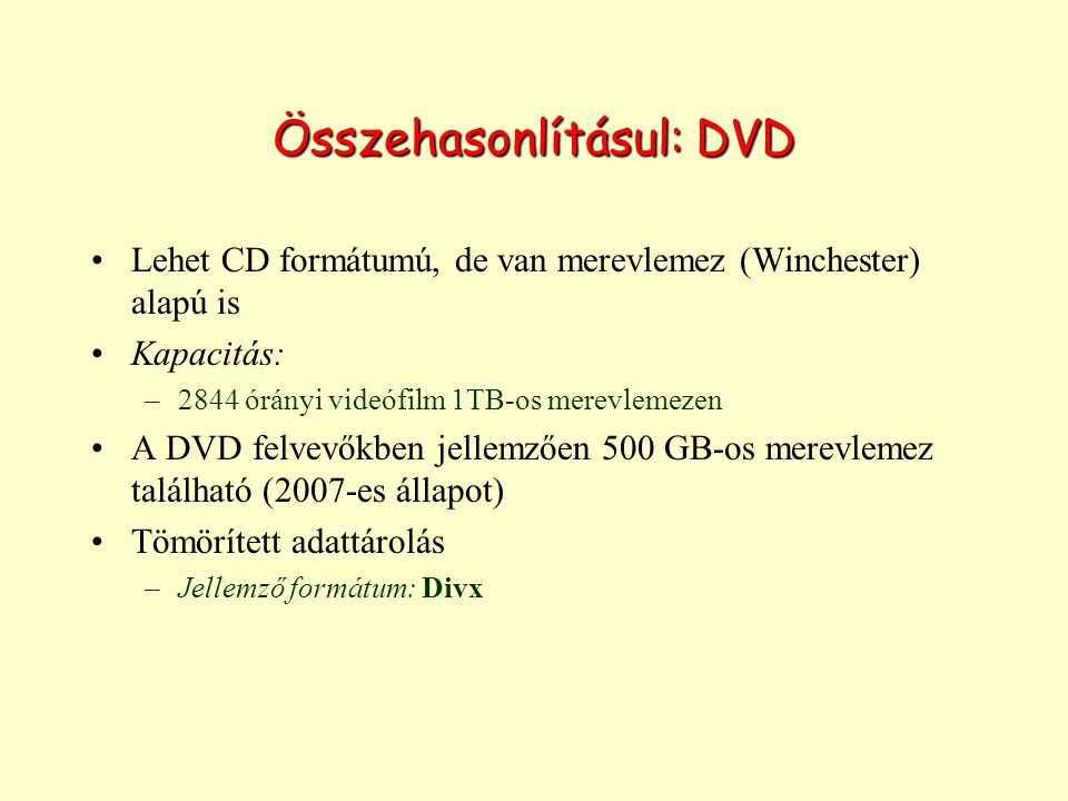 Összehasonlításul: DVD