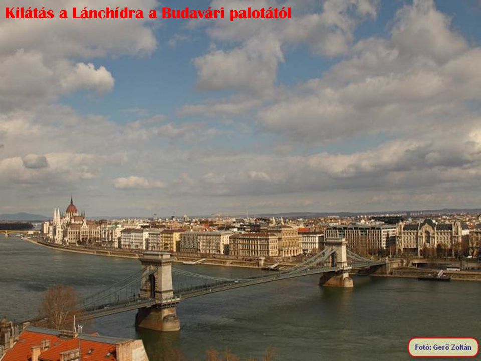 Kilátás a Lánchídra a Budavári palotától