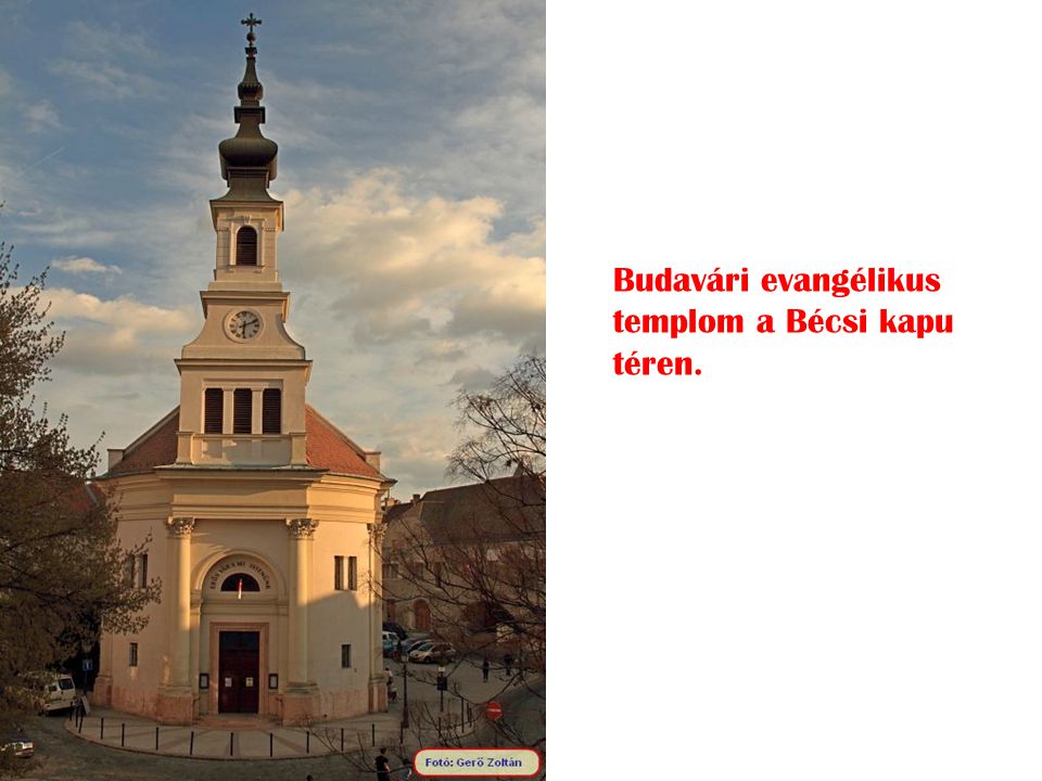 Budavári evangélikus templom a Bécsi kapu téren.