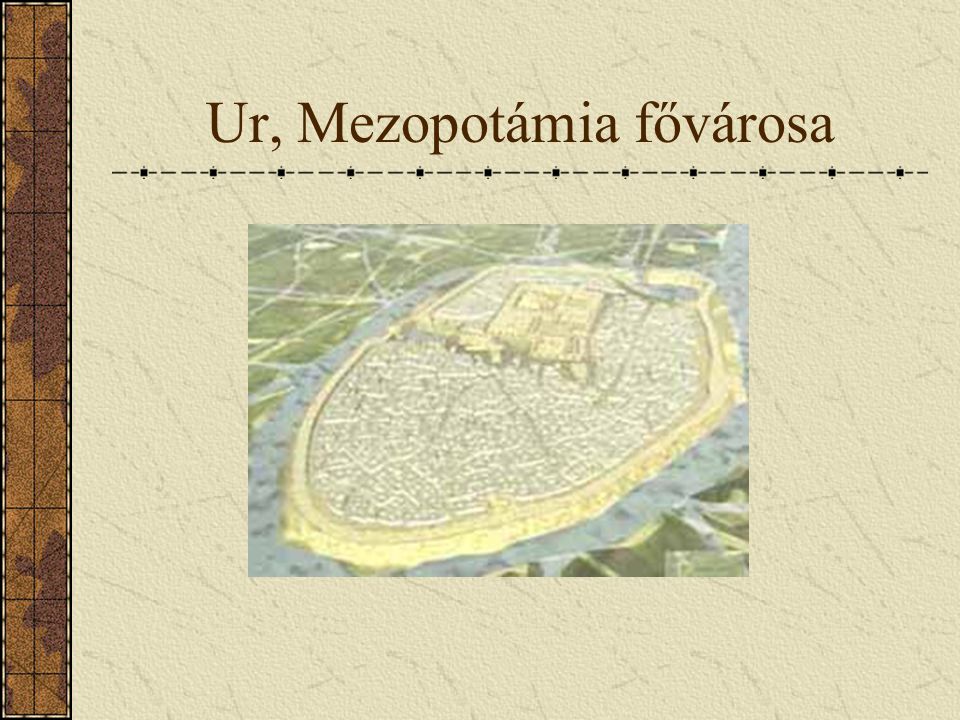 Ur, Mezopotámia fővárosa