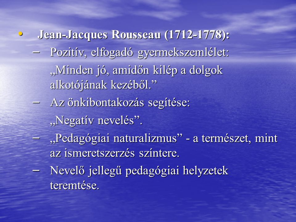 Jean-Jacques Rousseau ( ):