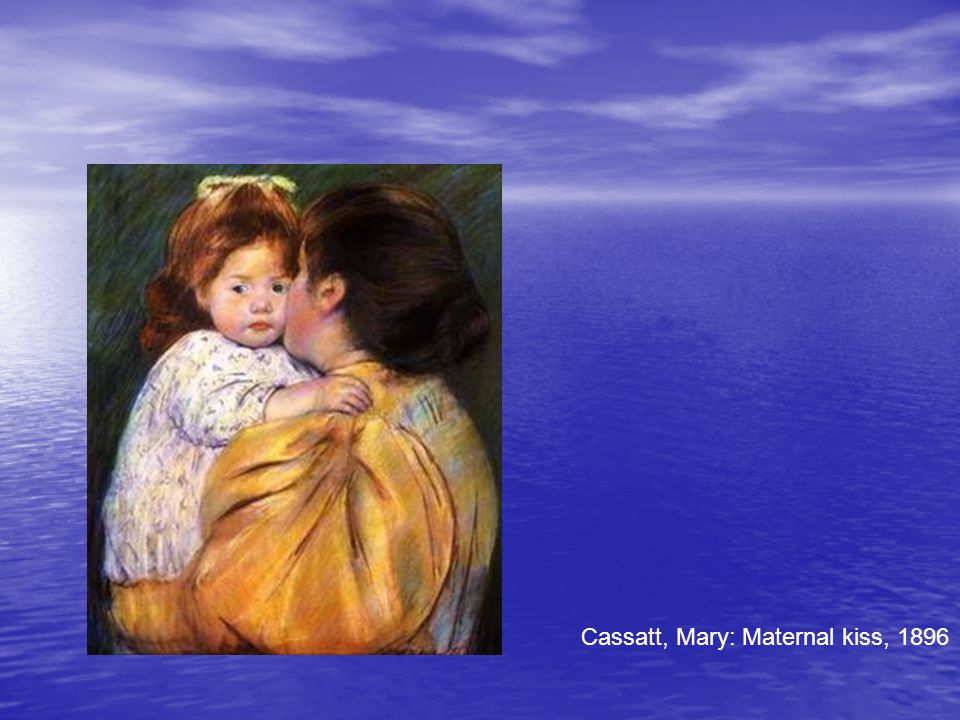 Cassatt, Mary: Maternal kiss, 1896