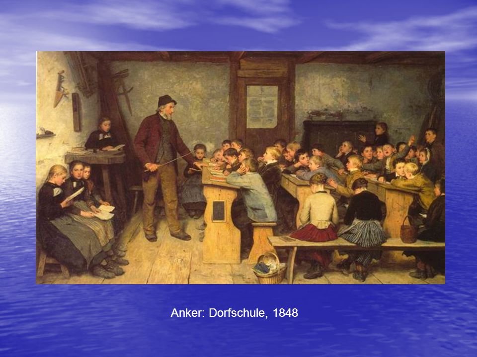 Anker: Dorfschule, 1848