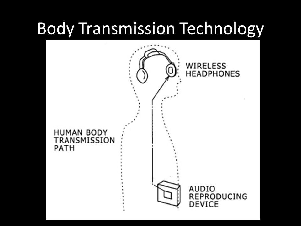 Body Transmission Technology