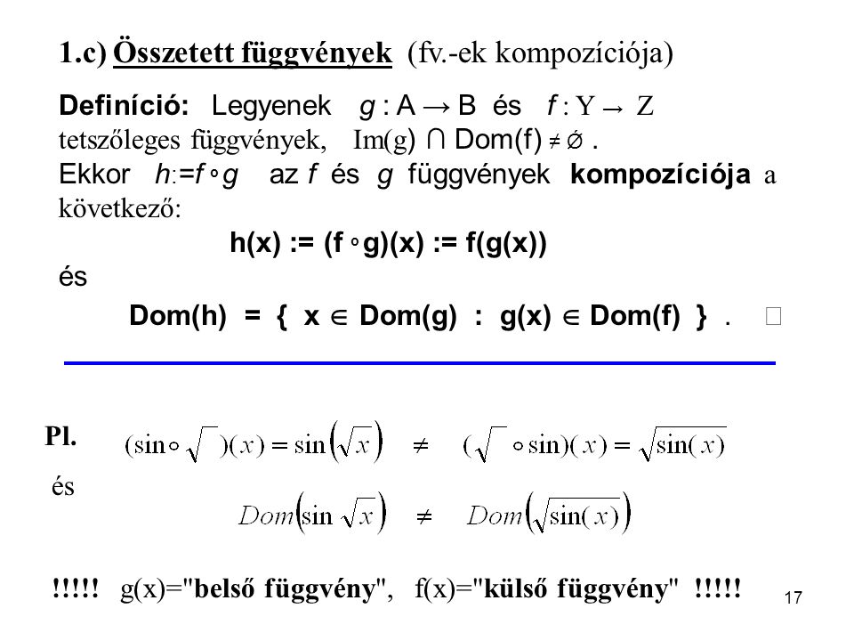 1.c) Összetett függvények (fv.-ek kompozíciója)