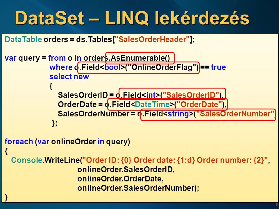 DataSet – LINQ lekérdezés