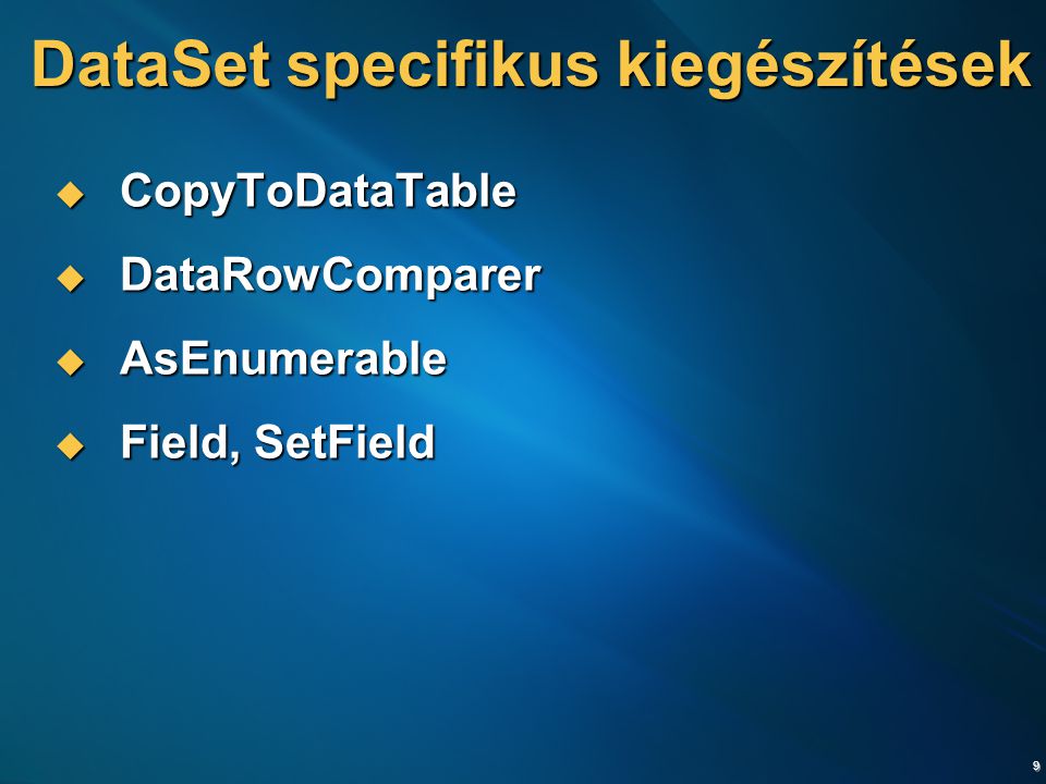 DataSet specifikus kiegészítések