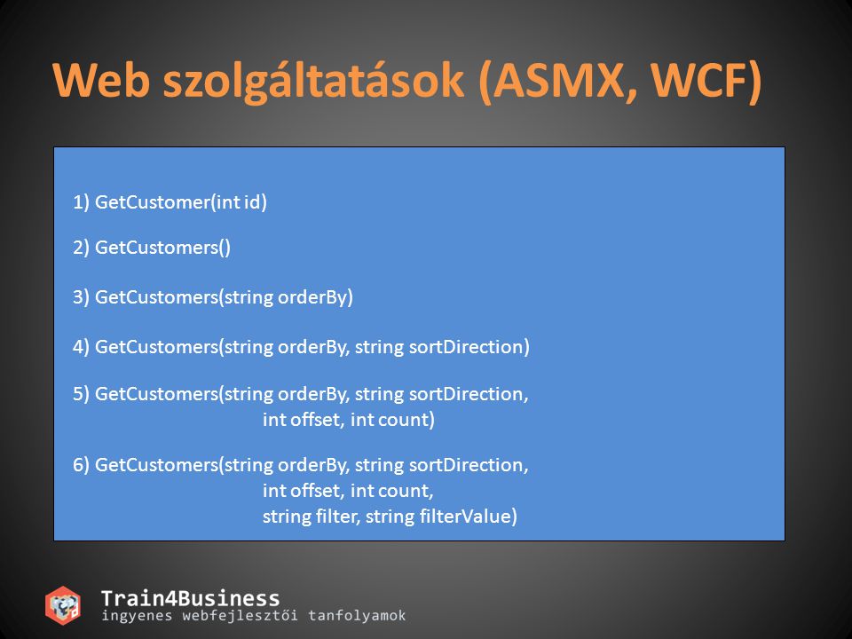 Web szolgáltatások (ASMX, WCF)