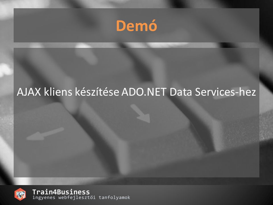 AJAX kliens készítése ADO.NET Data Services-hez