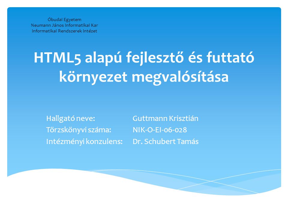HTML5 alapú fejlesztő és futtató környezet megvalósítása