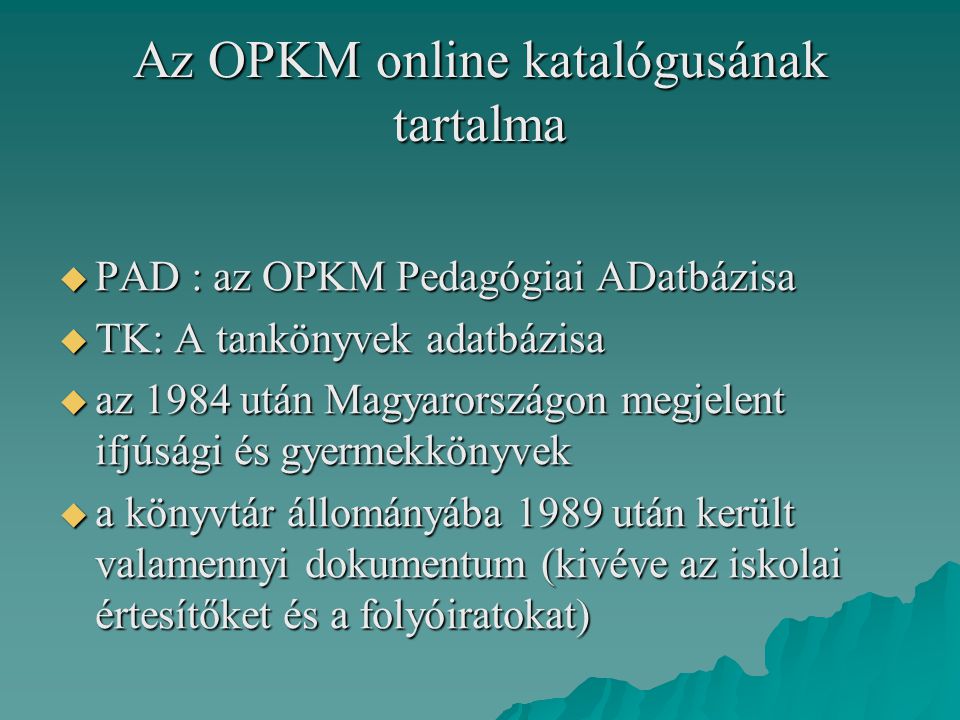 Az OPKM online katalógusának tartalma