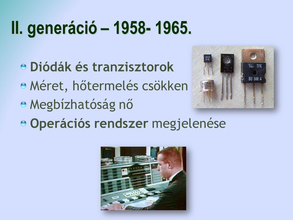 II. generáció – Diódák és tranzisztorok