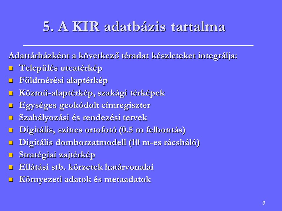 5. A KIR adatbázis tartalma