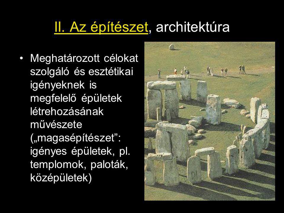 II. Az építészet, architektúra