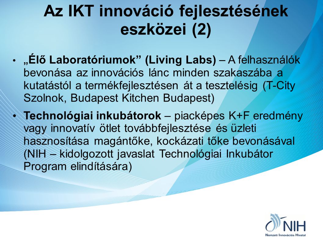 Az IKT innováció fejlesztésének eszközei (2)