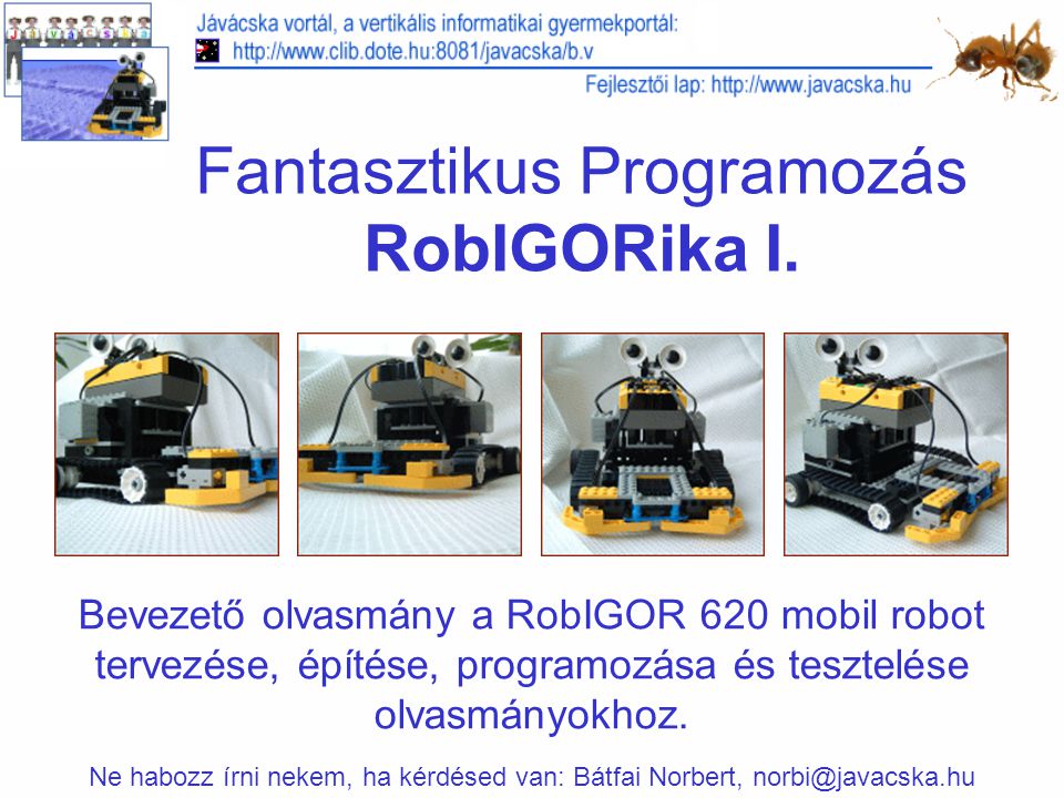Fantasztikus Programozás RobIGORika I.