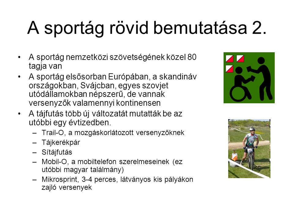 A sportág rövid bemutatása 2.
