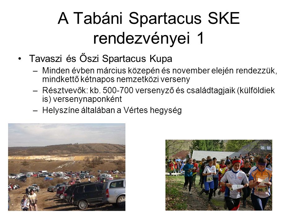 A Tabáni Spartacus SKE rendezvényei 1