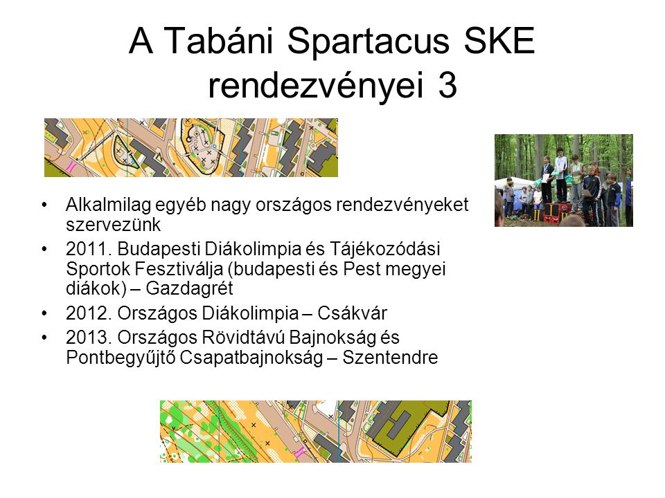 A Tabáni Spartacus SKE rendezvényei 3