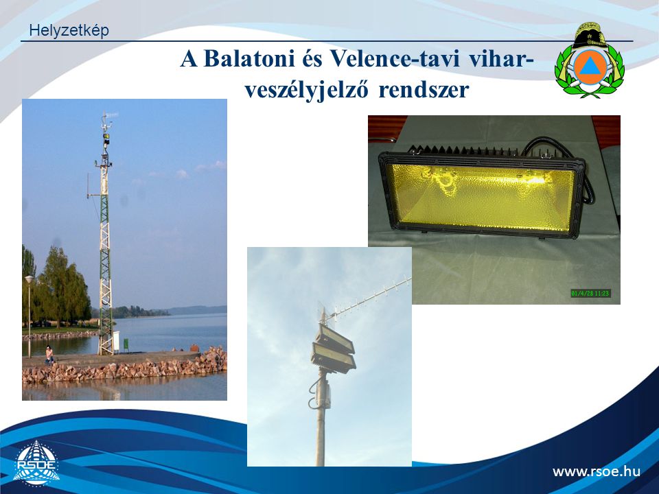 A Balatoni és Velence-tavi vihar-veszélyjelző rendszer