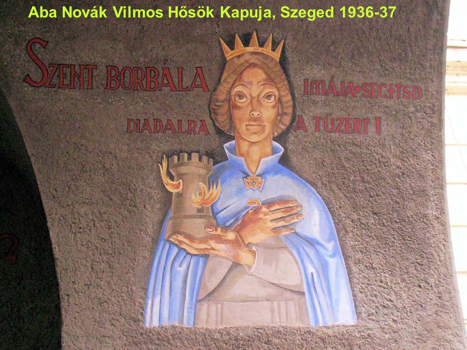 Aba Novák Vilmos Hősök Kapuja, Szeged