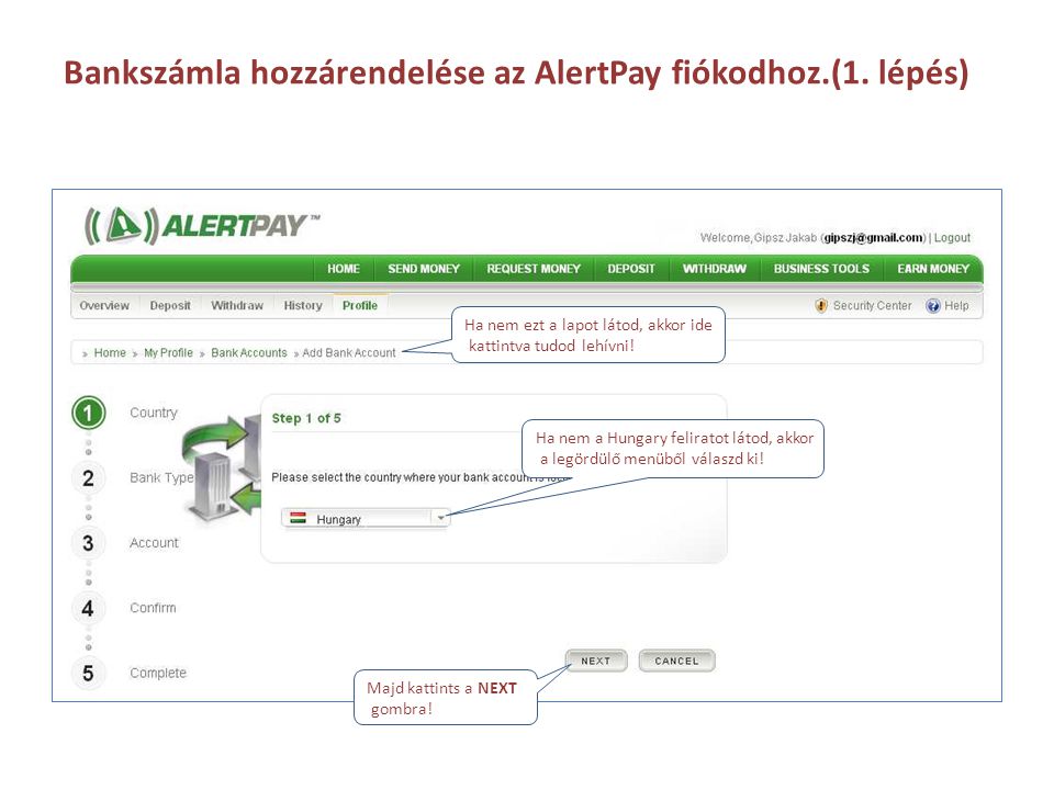 Bankszámla hozzárendelése az AlertPay fiókodhoz.(1. lépés)