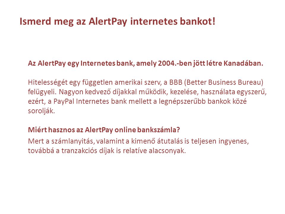 Ismerd meg az AlertPay internetes bankot!