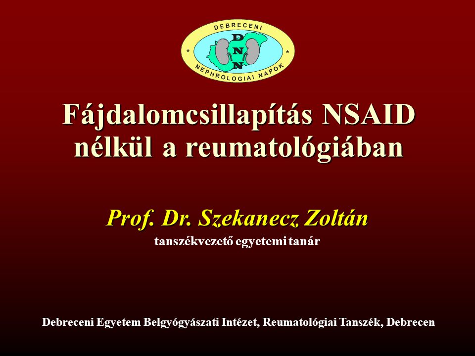 Fájdalomcsillapítás NSAID nélkül a reumatológiában