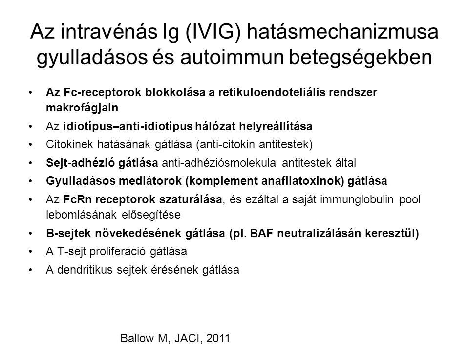 Az intravénás Ig (IVIG) hatásmechanizmusa gyulladásos és autoimmun betegségekben